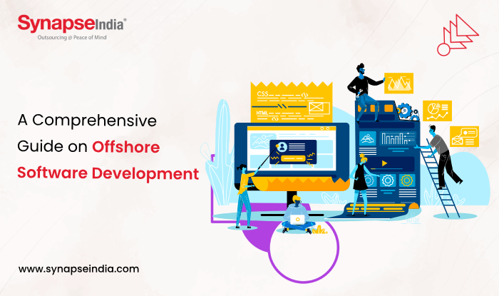 A Comprehensive Guide on Offshore Software Development