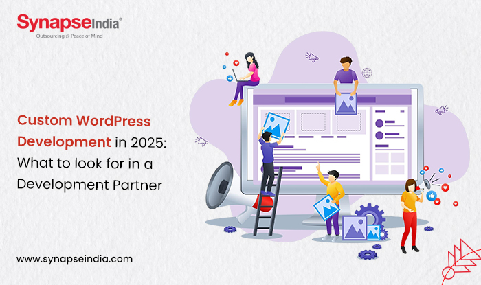 Custom WordPress Development in 2025: What to Look For in a Development Partner