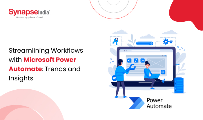 Streamlining Workflows with Microsoft Power Automate: Trends and Insights