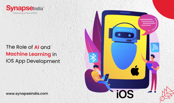 The Role of AI and Machine Learning in iOS App Development