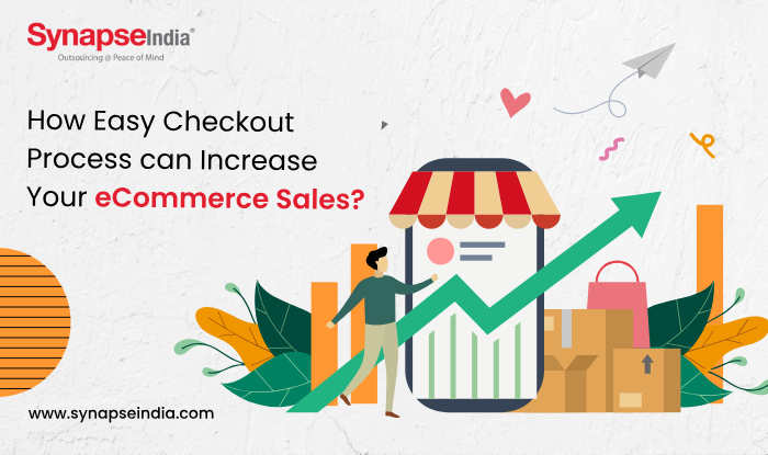 How Easy Checkout Process Can Increase Your eCommerce Sales?