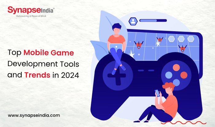 top-mobile-game-development-tools-and-trends-in-2024